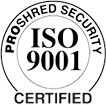 Proshred Security ISO 9001 Certified